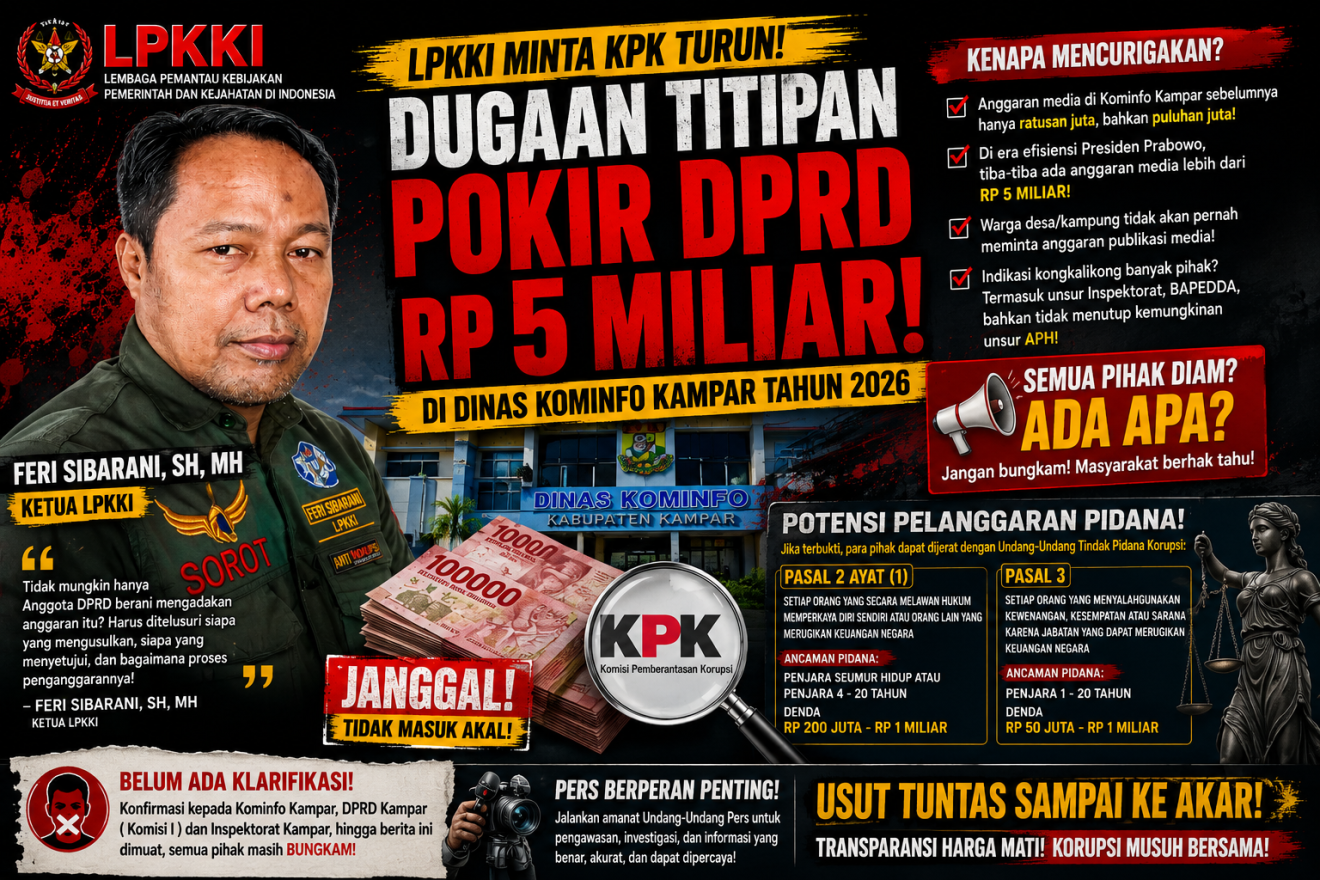 LPKKI: KPK Diminta Telusuri Kominfo Kampar, Disinyalir Ada Dana "Titipan" DPRD 5 Miliar
